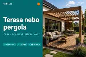 Terasa nebo pergola 2026: cena, návratnost a kdy stačí ohlášení