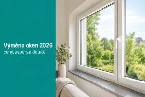 Výměna oken 2026: ceny, úspora na vytápění a dotace