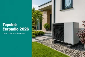 Tepelné čerpadlo 2026: cena, dotace a návratnost