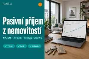 Pasivní příjem z nemovitostí 2026: nájem vs Airbnb vs crowdfunding (po daních)